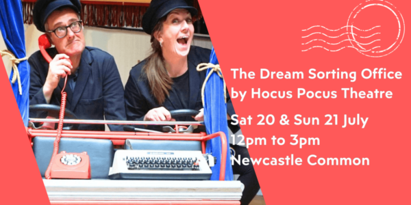A picture of two people sat on a bike is in a frame that looks like a postage stamp. In the picture, one person is smiling whilst the other is on the phone. They are both wearing hats. There is a red background and write text, which says 'The Dream Sorting Office by Hocus Pocus Theatre. Sat 20 & Sun 21 July 12pm to 3pm Newcastle Common'.